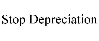 STOP DEPRECIATION
