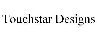 TOUCHSTAR DESIGNS