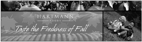 HARTMANN FOODS TASTE THE FRESHNESS OF FALL