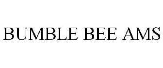 BUMBLE BEE AMS