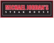 MICHAEL JORDAN'S STEAK HOUSE