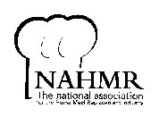 NAHMR THE NATIONAL ASSOCIATION FOR THE HOME MEAL REPLACEMENT INDUSTRY.