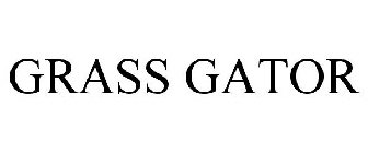 GRASS GATOR