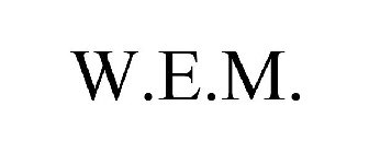 W.E.M.