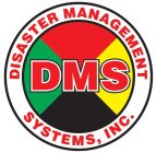DMS DISASTER MANAGEMENT SYSTEMS, INC.