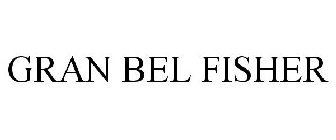 GRAN BEL FISHER