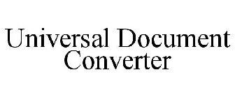 UNIVERSAL DOCUMENT CONVERTER