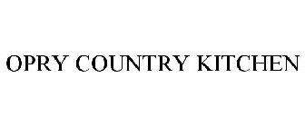 OPRY COUNTRY KITCHEN