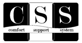CSS COMFORT SUPPORT SYSTEM