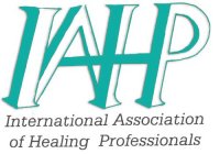 IAHP INTERNATIONAL ASSOCIATION OF HEALING PROFESSIONALS