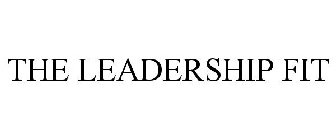THE LEADERSHIP FIT