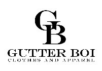 G B GUTTER BOI CLOTHES AND APPAREL