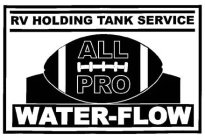 RV HOLDING TANK SERVICE ALL PRO WATER-FLOW