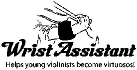 WRIST ASSISTANT HELPS YOUNG VIOLINISTS BECOME VIRTUOSOS!