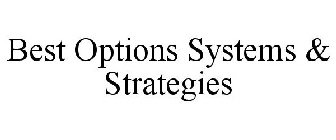 BEST OPTIONS SYSTEMS & STRATEGIES