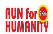 RUN FOR HUMANITY 5KM