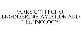 PARKS COLLEGE OF ENGINEERING, AVIATION AND TECHNOLOGY