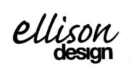 ELLISON DESIGN
