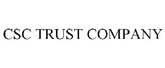 CSC TRUST COMPANY