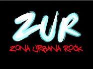 ZUR ZONA URBANA ROCK