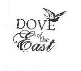 DOVE OF THE EAST