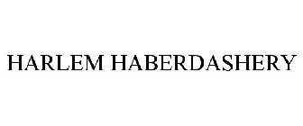 HARLEM HABERDASHERY