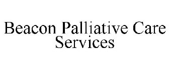 BEACON PALLIATIVE CARE SERVICES
