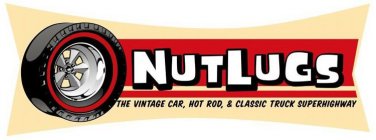 NUTLUGS THE VINTAGE CAR, HOT ROD, & CLASSIC TRUCK SUPERHIGHWAY