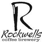 R ROCKWELLS COFFEE BREWERY
