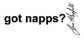 GOT NAPPS? TAM MAYFIELD