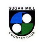 SUGAR MILL COUNTRY CLUB