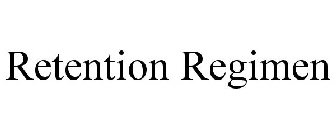 RETENTION REGIMEN