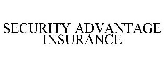 SECURITY ADVANTAGE INSURANCE