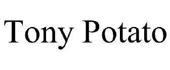 TONY POTATO