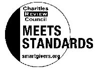 CHARITIES REVIEW COUNCIL MEETS STANDARDS SMARTGIVERS.ORG
