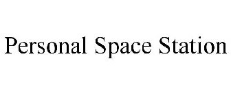 PERSONAL SPACE STATION