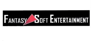 FANTASY SOFT ENTERTAINMENT