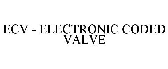 ECV - ELECTRONIC CODED VALVE