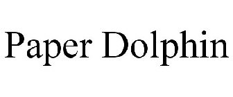PAPER DOLPHIN