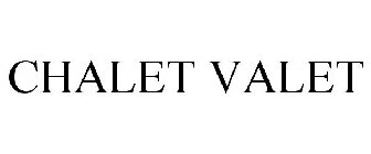 CHALET VALET