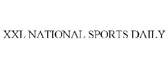 XXL NATIONAL SPORTS DAILY