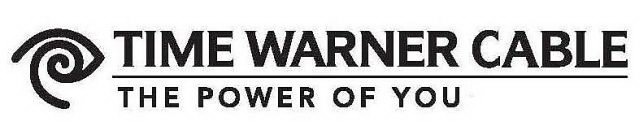 TIME WARNER CABLE THE POWER OF YOU