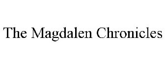 THE MAGDALEN CHRONICLES