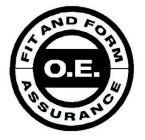 O.E. FIT AND FORM ASSURANCE