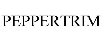 PEPPERTRIM