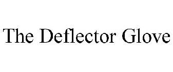 THE DEFLECTOR GLOVE