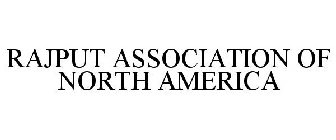 RAJPUT ASSOCIATION OF NORTH AMERICA