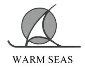 WARM SEAS