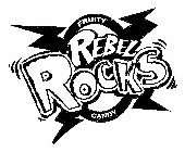 REBEL ROCKS FRUITY CANDY