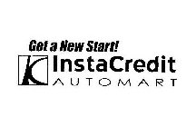 IC INSTACREDIT AUTOMART GET A NEW START!